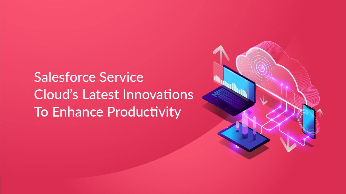 Salesforce Service Cloud's Latest Innovation